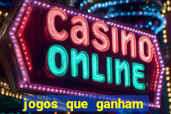 jogos que ganham dinheiro de verdade gratis